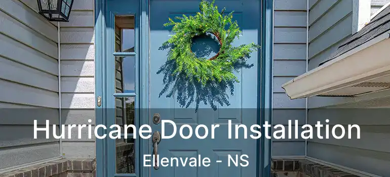  Hurricane Door Installation Ellenvale - NS