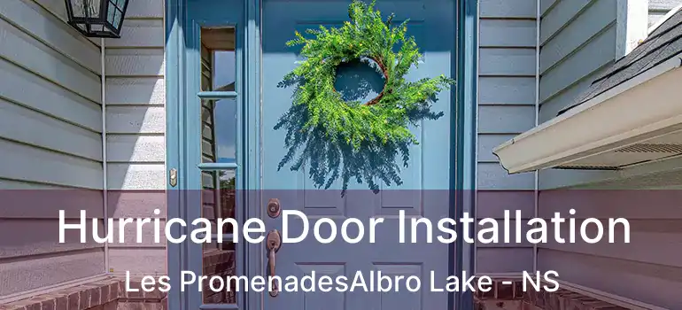  Hurricane Door Installation Les PromenadesAlbro Lake - NS