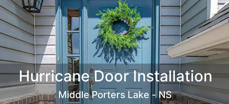  Hurricane Door Installation Middle Porters Lake - NS