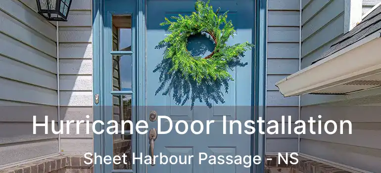  Hurricane Door Installation Sheet Harbour Passage - NS