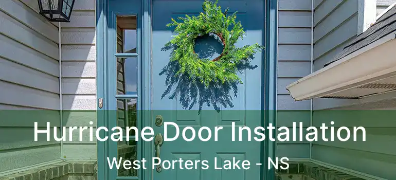  Hurricane Door Installation West Porters Lake - NS