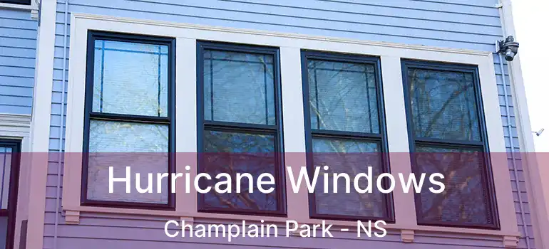  Hurricane Windows Champlain Park - NS