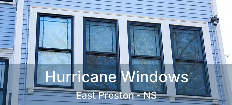  Hurricane Windows East Preston - NS