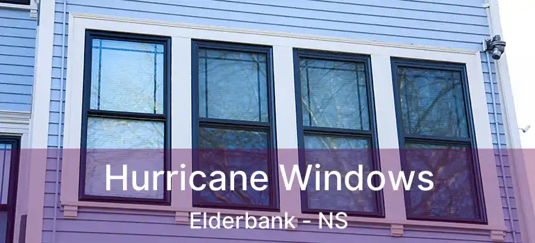  Hurricane Windows Elderbank - NS