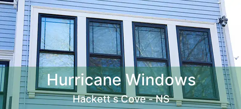  Hurricane Windows Hackett s Cove - NS