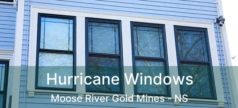  Hurricane Windows Moose River Gold Mines - NS