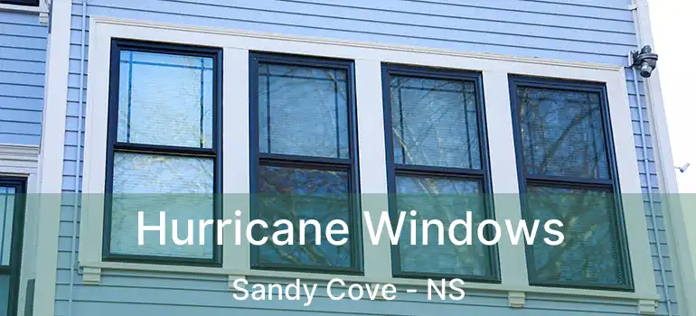  Hurricane Windows Sandy Cove - NS