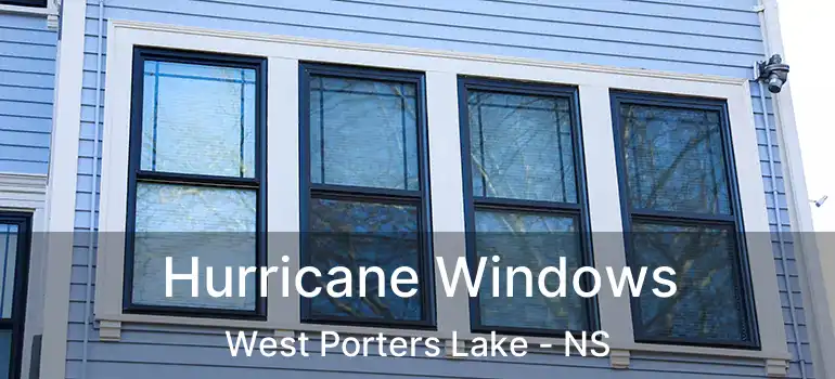  Hurricane Windows West Porters Lake - NS