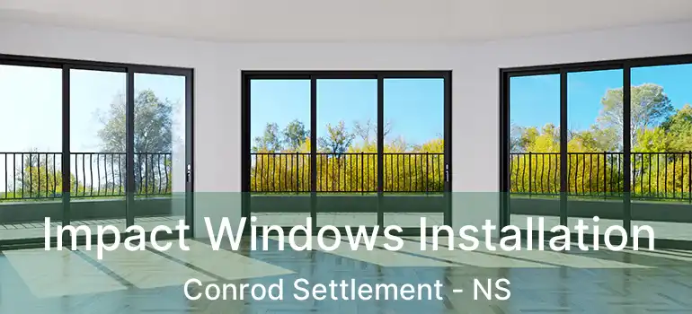  Impact Windows Installation Conrod Settlement - NS