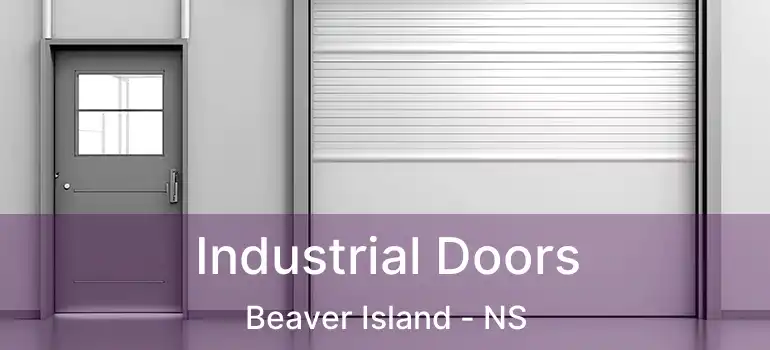  Industrial Doors Beaver Island - NS