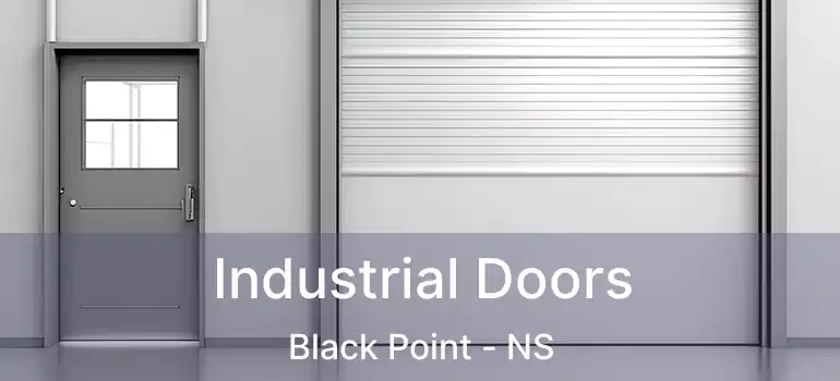  Industrial Doors Black Point - NS