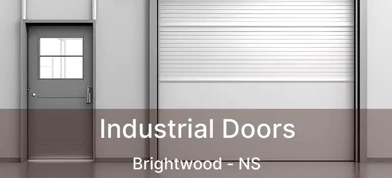  Industrial Doors Brightwood - NS