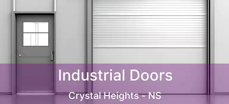  Industrial Doors Crystal Heights - NS