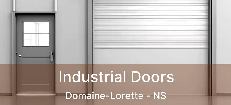  Industrial Doors Domaine-Lorette - NS