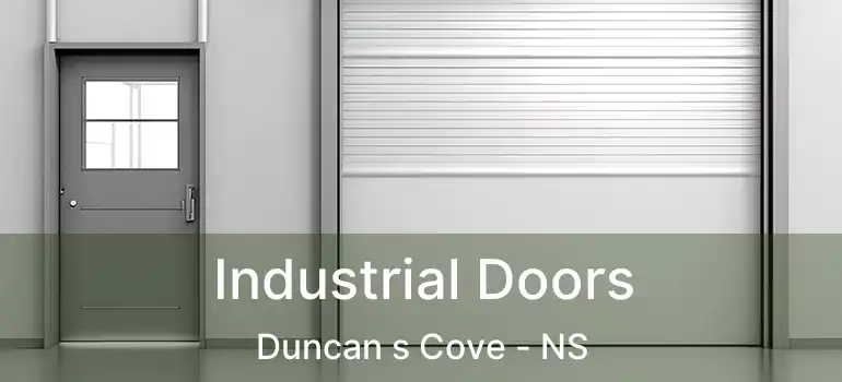  Industrial Doors Duncan s Cove - NS