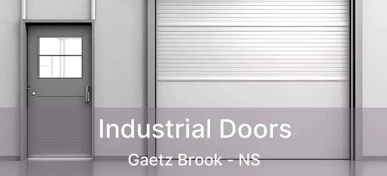  Industrial Doors Gaetz Brook - NS