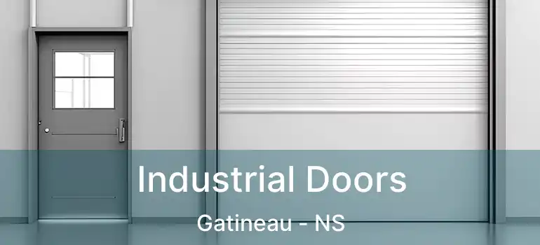  Industrial Doors Gatineau - NS