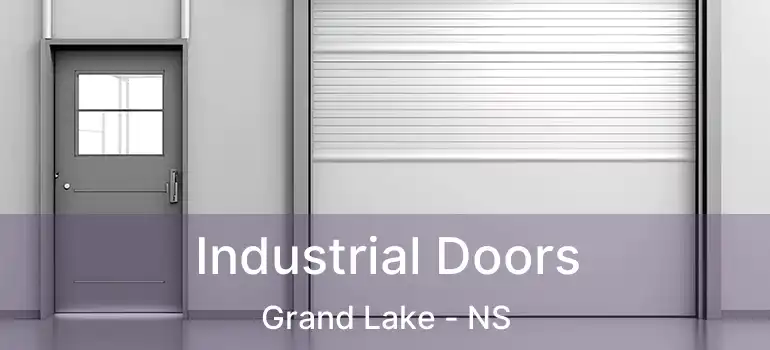  Industrial Doors Grand Lake - NS