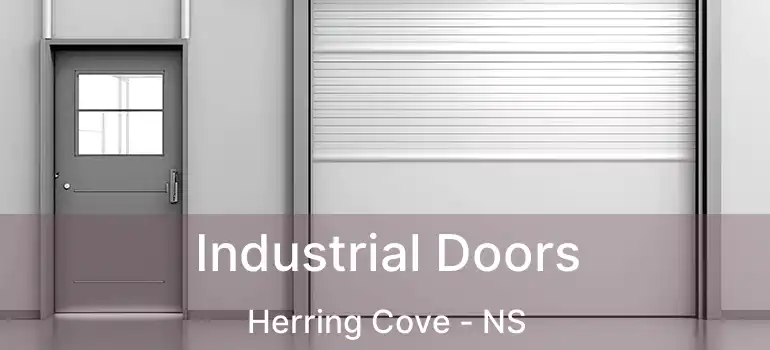  Industrial Doors Herring Cove - NS