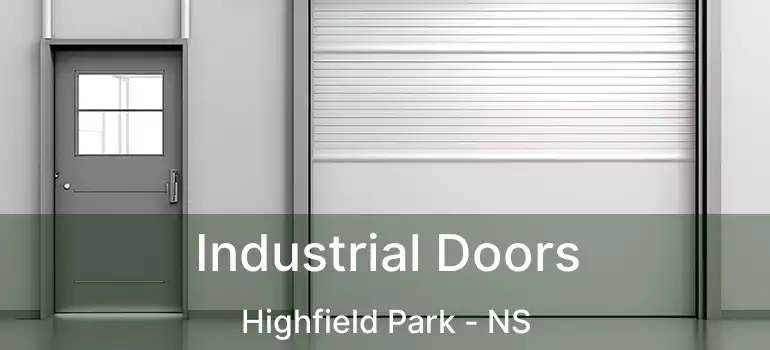  Industrial Doors Highfield Park - NS