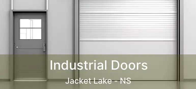  Industrial Doors Jacket Lake - NS