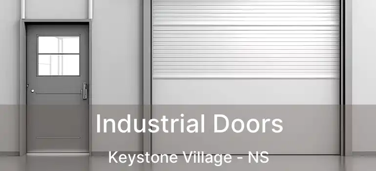  Industrial Doors Keystone Village - NS