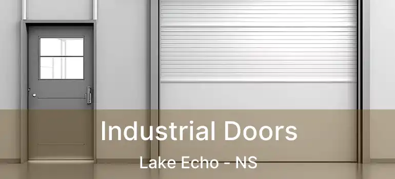  Industrial Doors Lake Echo - NS