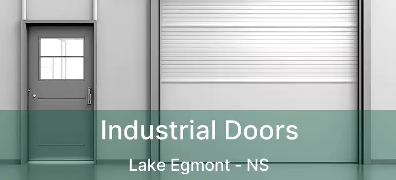  Industrial Doors Lake Egmont - NS