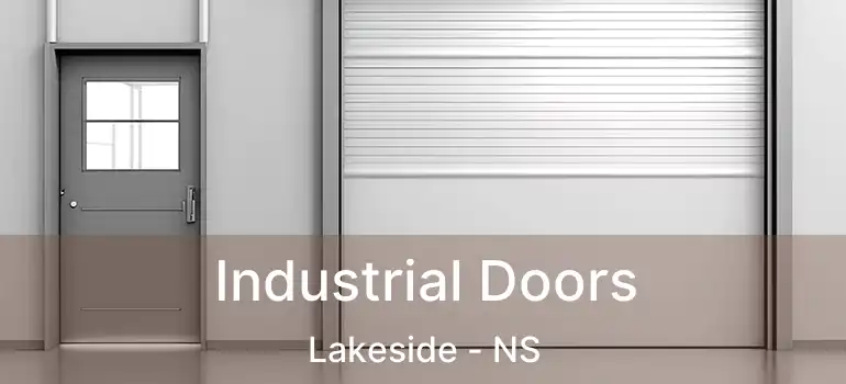  Industrial Doors Lakeside - NS