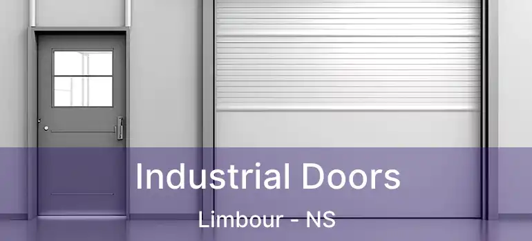  Industrial Doors Limbour - NS