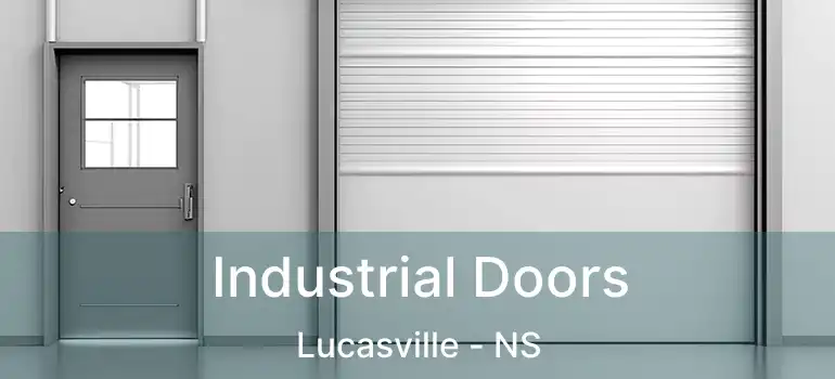  Industrial Doors Lucasville - NS