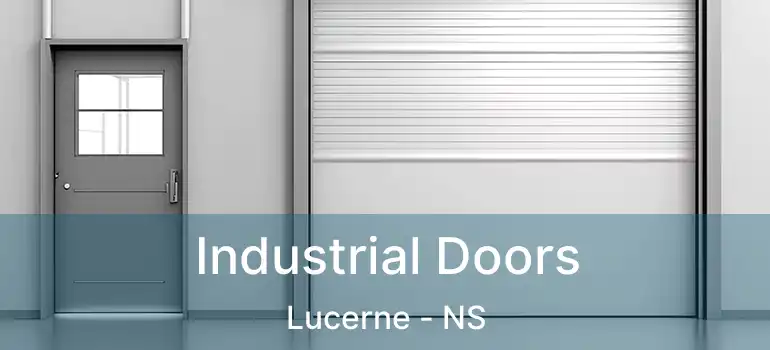  Industrial Doors Lucerne - NS