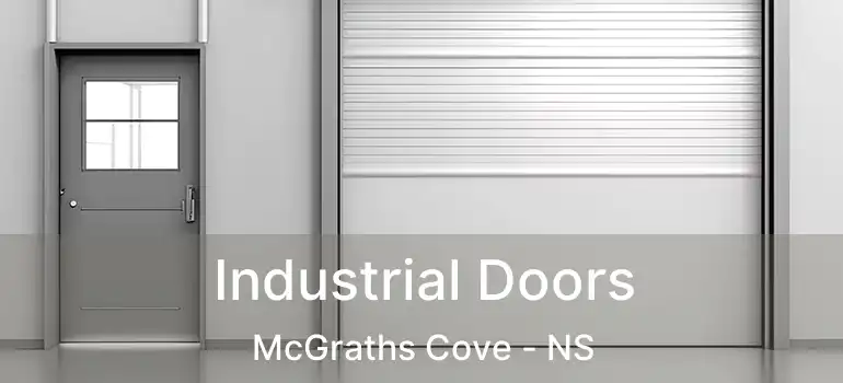  Industrial Doors McGraths Cove - NS