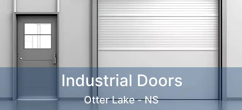  Industrial Doors Otter Lake - NS