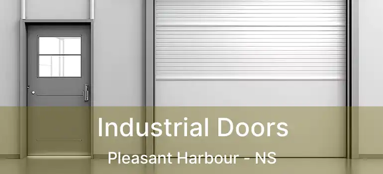  Industrial Doors Pleasant Harbour - NS