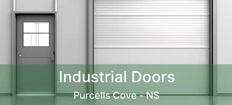  Industrial Doors Purcells Cove - NS