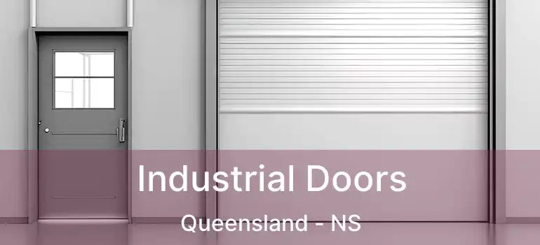  Industrial Doors Queensland - NS