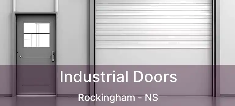  Industrial Doors Rockingham - NS