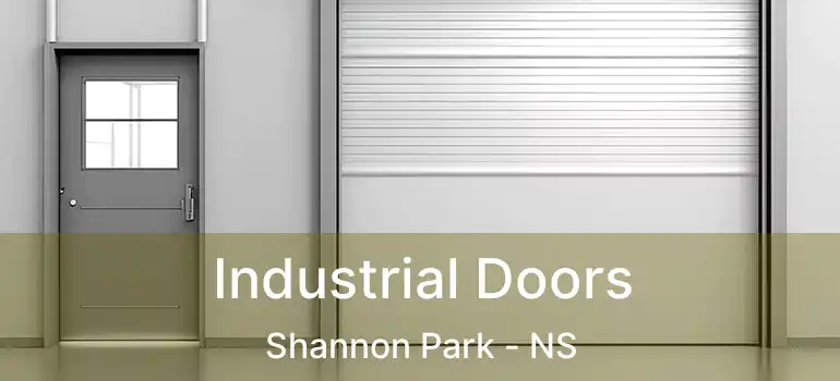  Industrial Doors Shannon Park - NS