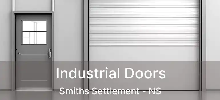  Industrial Doors Smiths Settlement - NS