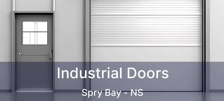  Industrial Doors Spry Bay - NS