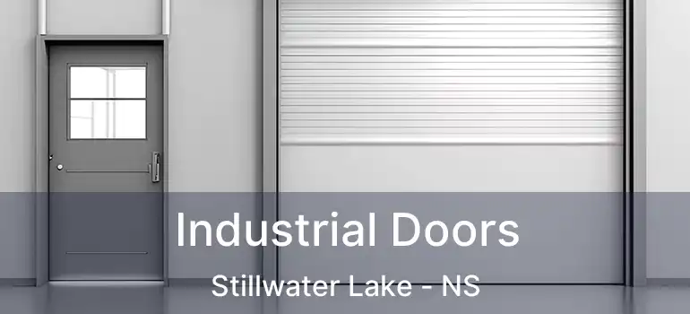  Industrial Doors Stillwater Lake - NS