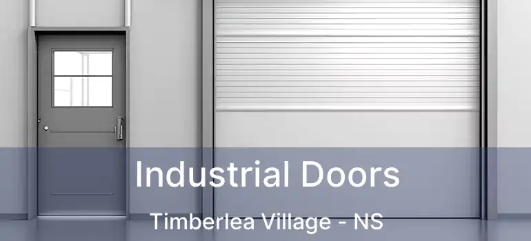  Industrial Doors Timberlea Village - NS