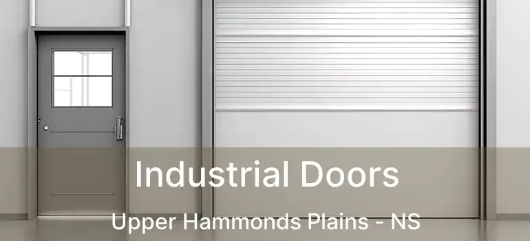  Industrial Doors Upper Hammonds Plains - NS