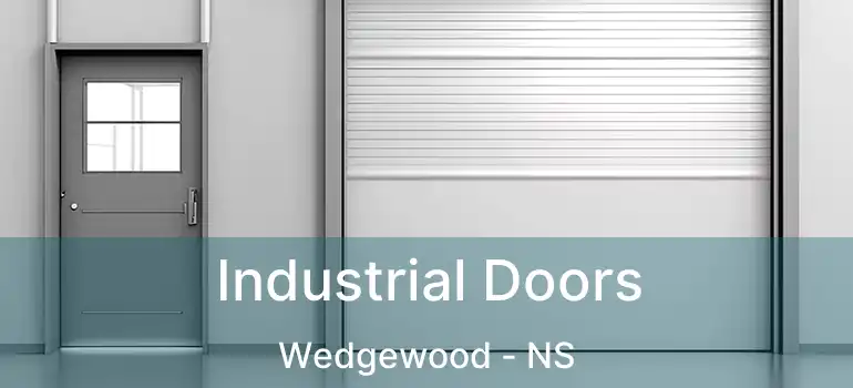  Industrial Doors Wedgewood - NS