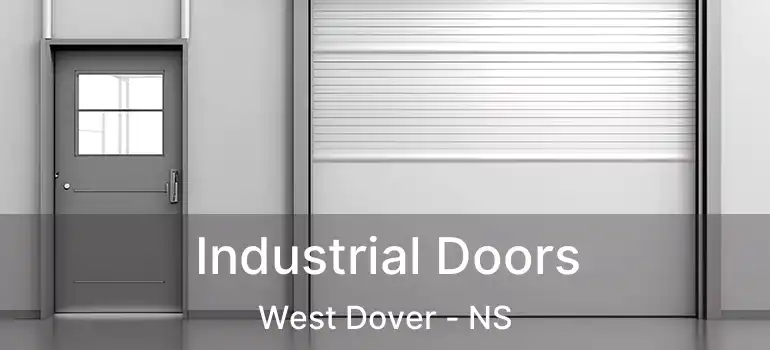  Industrial Doors West Dover - NS