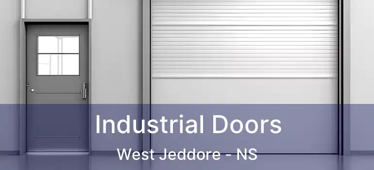  Industrial Doors West Jeddore - NS