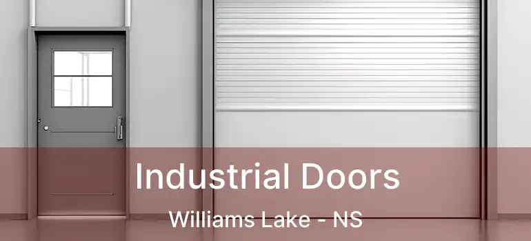  Industrial Doors Williams Lake - NS