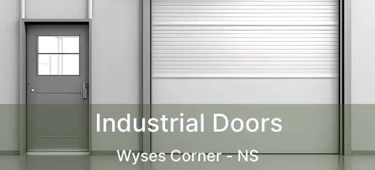  Industrial Doors Wyses Corner - NS