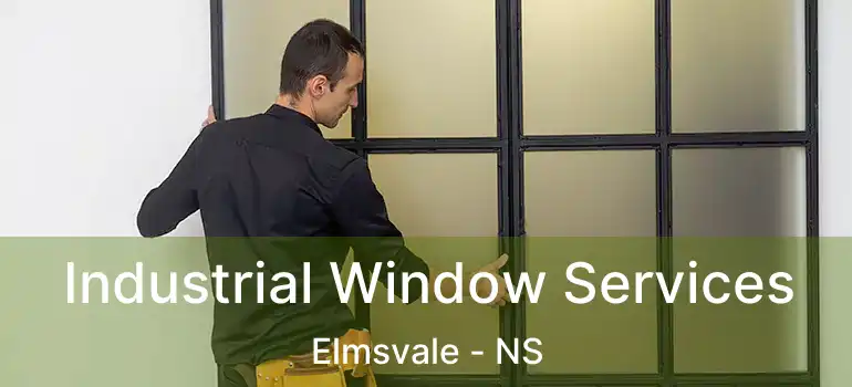  Industrial Window Services Elmsvale - NS